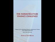 Cover of The Infrastructure Finance Challenge