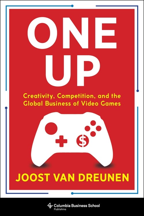 Cover of One Up: Creativity, Competition, and the Global Business of Video Games by Joost van Dreunen with graphic of controller