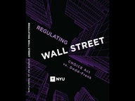 Cover of Regulating Wall Street: CHOICE Act vs. Dodd-Frank