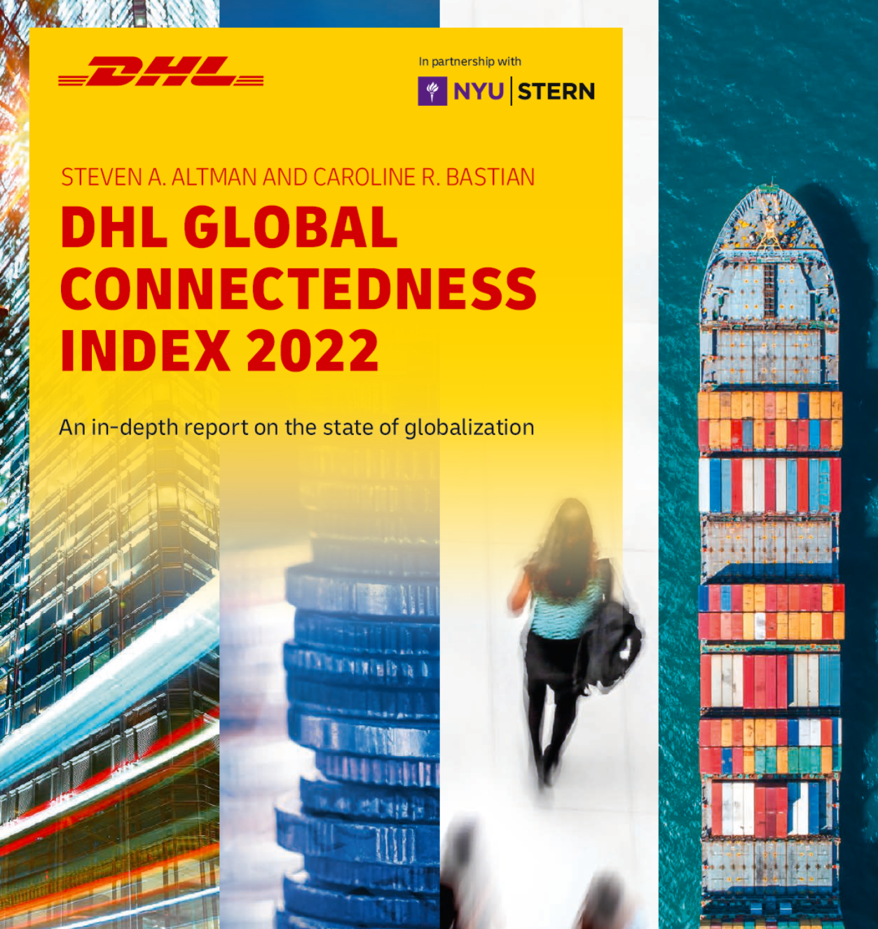 DHL Global Connectedness Index 2022 DHL Global Connectedness Index 2022