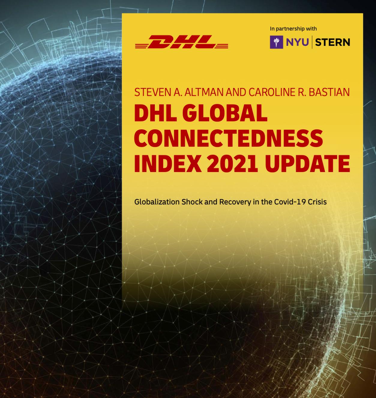 DHL Global Connectedness Index 2021 Update DHL Global Connectedness Index 2021 Update
