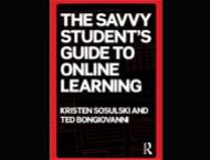 Cover of The Savvy Student's Guide to Online Learning
