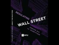Cover of Regulating Wall Street: CHOICE Act vs. Dodd-Frank