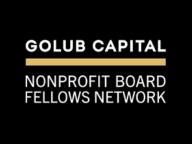 logo reading "Golub Capital Nonprofit Board Fellows Network"