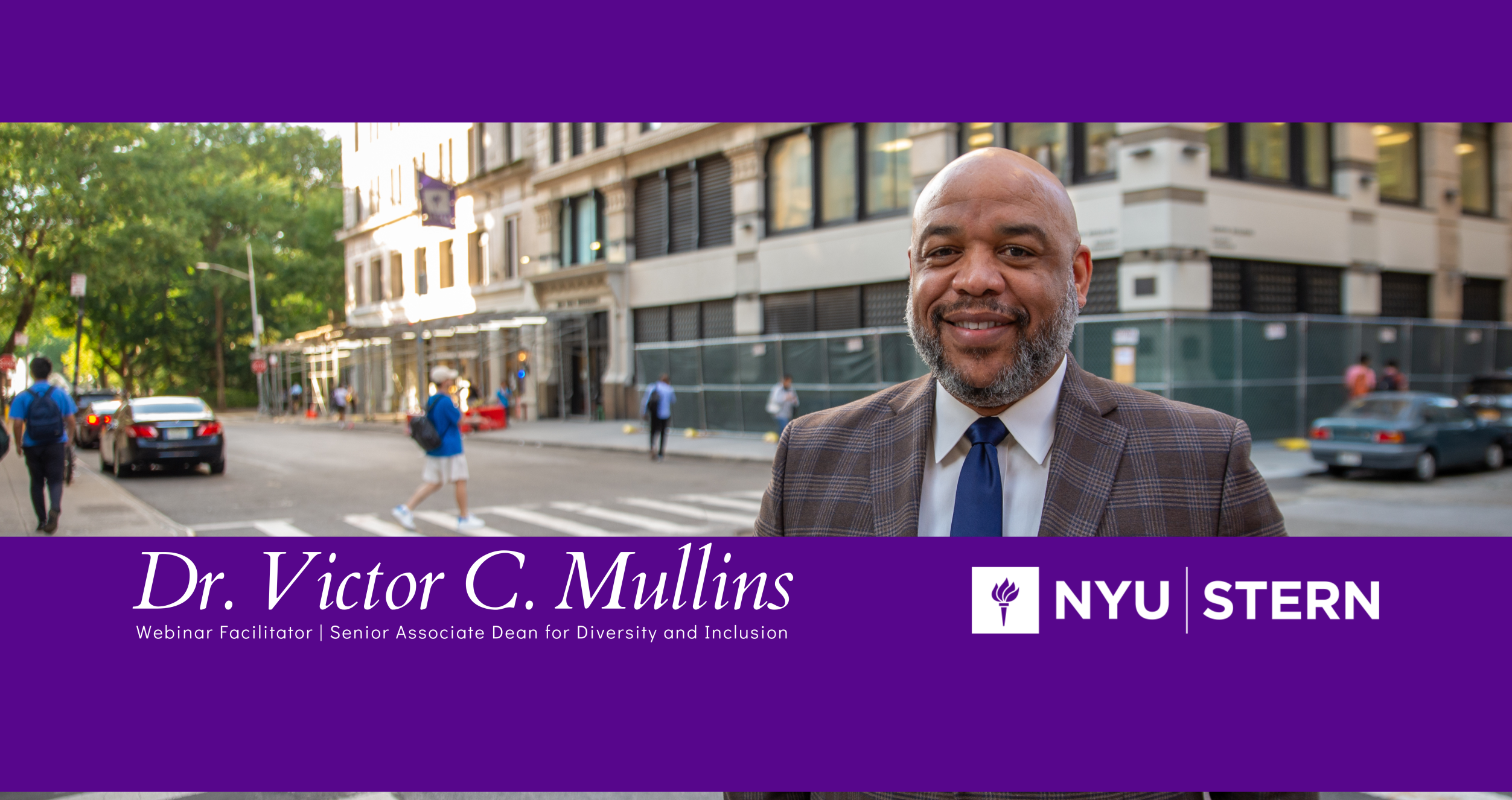 Dr. Victor C. Mullins NYU Stern Webinar Instructor and Senior Associate Dean for Diversity and Inclusion