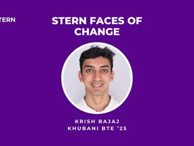 A violet graphic that says: "Stern Face of Change Krish Bajaj, Khubani BTE '25" with a headshot.
