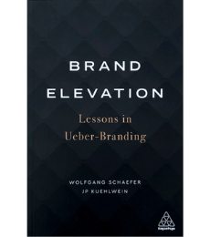 Cover of Brand Elevation: Lessons in Ueber-Branding