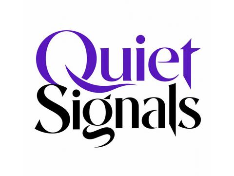 Quiet Signals