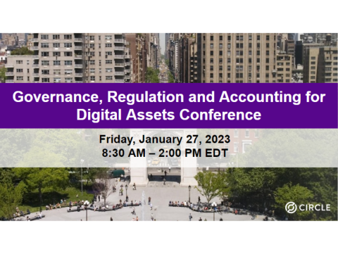 Governance, Regulation and Accounting for Digital Assets conference. Friday, January 27, 2023
