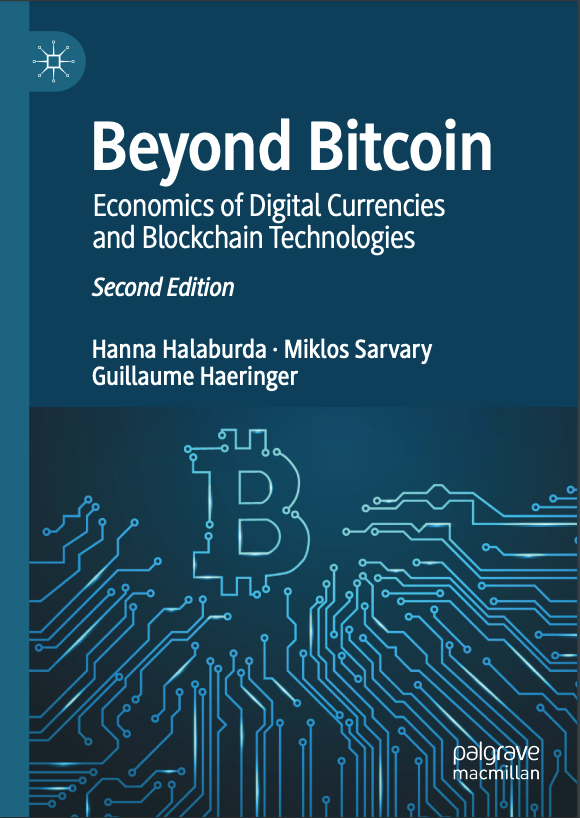 Beyond Bitcoin: Economics of Digital Currencies and Blockchain Technologies by Hanna Halaburda