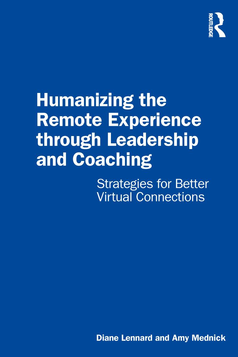 Humanizing the Remote Experience Through Leadership and Coaching by Diane Lennard
