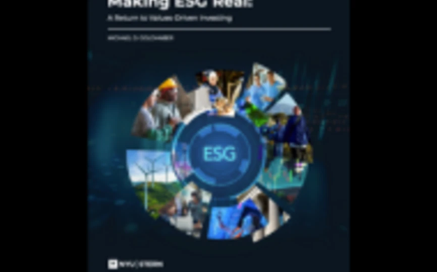 A cover for the new "Making ESG Real: A Return to Values-Driven Investing" report