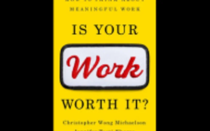 is your work worth it? book cover