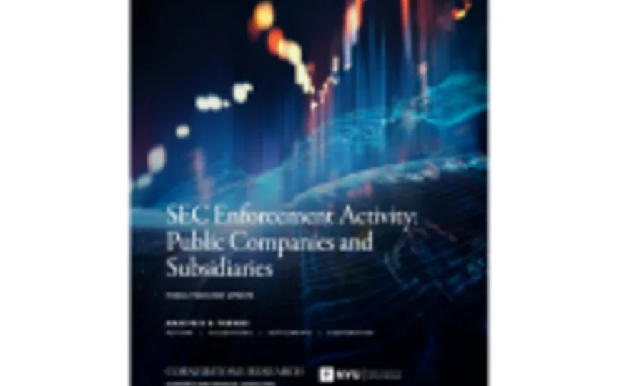 The cover of a new report that says: "SEC Enforcement Activity: Public Companies and Subsidiaries."