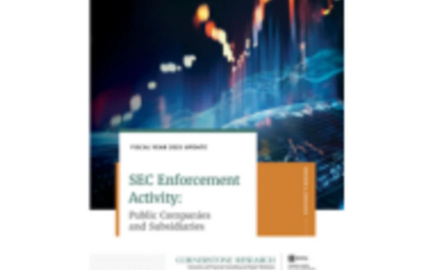 The cover for the report: SEC Enforcement Activity: Public Companies and Subsidiaries—Fiscal Year 2025 Update