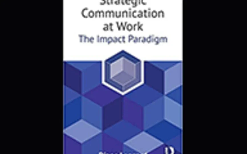 Cover of Strategic Communication at Work: The Impact Paradigm