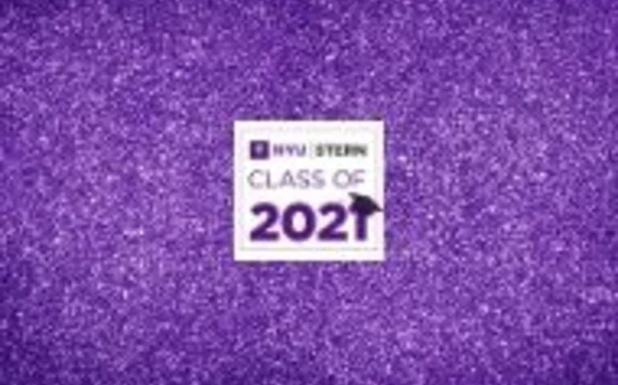 NYU Stern Class of 2021 Graduation Graphic