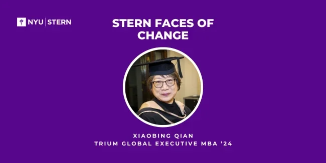 A violet graphic with a headshot of Xiaobing Qian that says: "Stern Faces of Change, Xiaobing Qian TRIUM global executive MBA ’24."