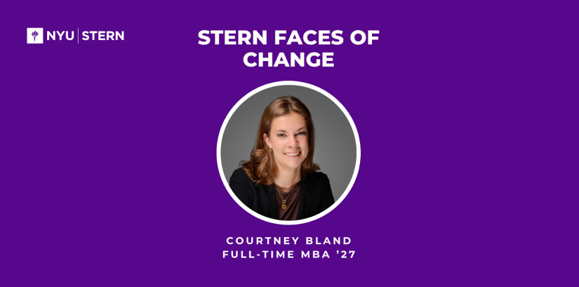 A violet graphic that says: Stern Faces of Change, Courtney Bland, Full-time MBA ’27